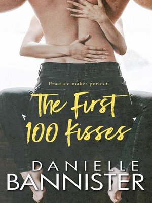 cover image of The First 100 Kisses
